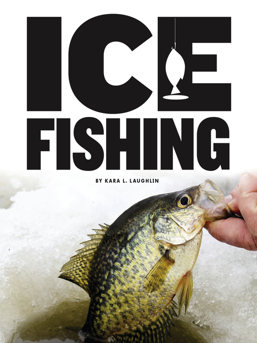 Title details for Ice Fishing by Kara L. Laughlin - Available